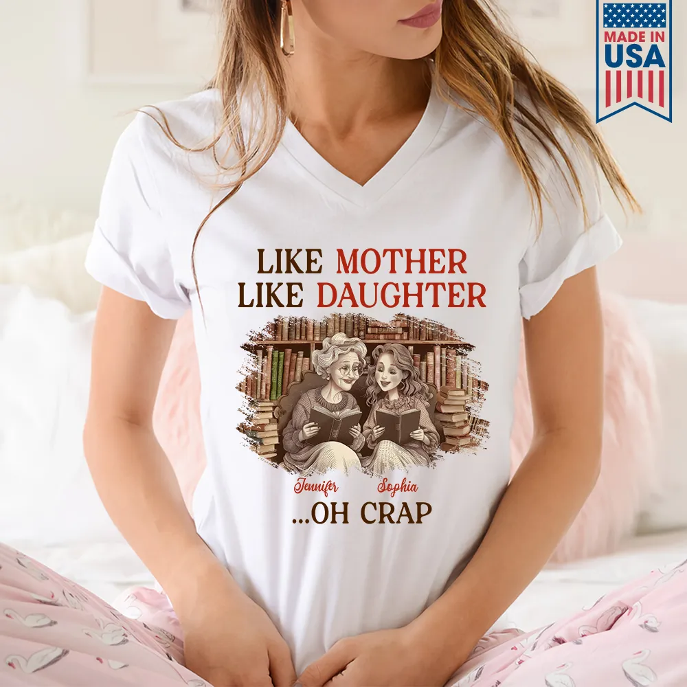 Custom Like Mother Like Daughter Book Lovers Gift TSVW2029